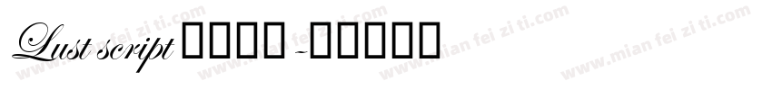 Lust script 字体下载字体转换